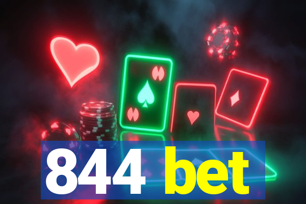 844 bet